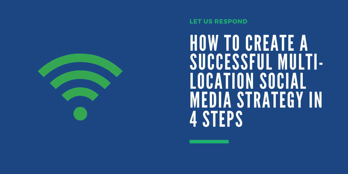 multi-location social media strategy