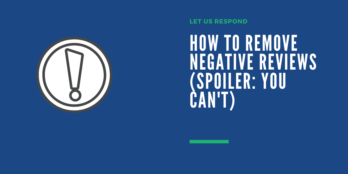 how to remove negative reviews