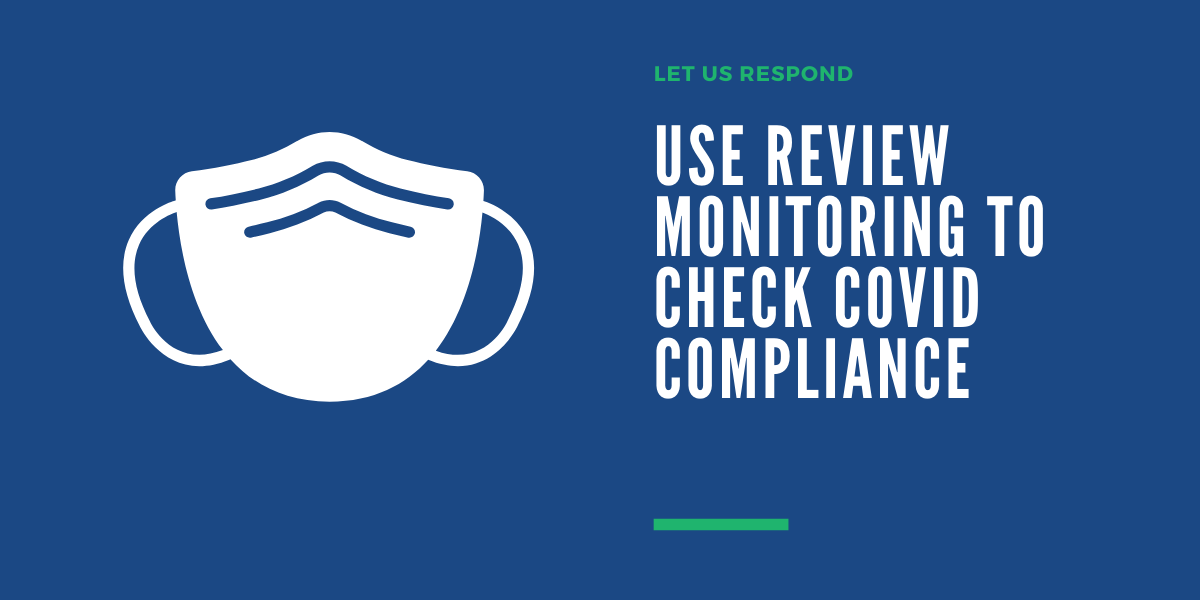 Use Reviews For Covid Compliance
