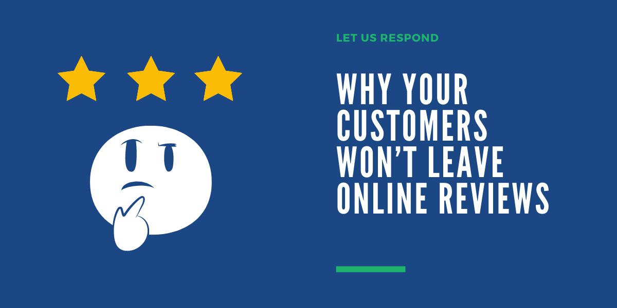 customers won't leave online reviews