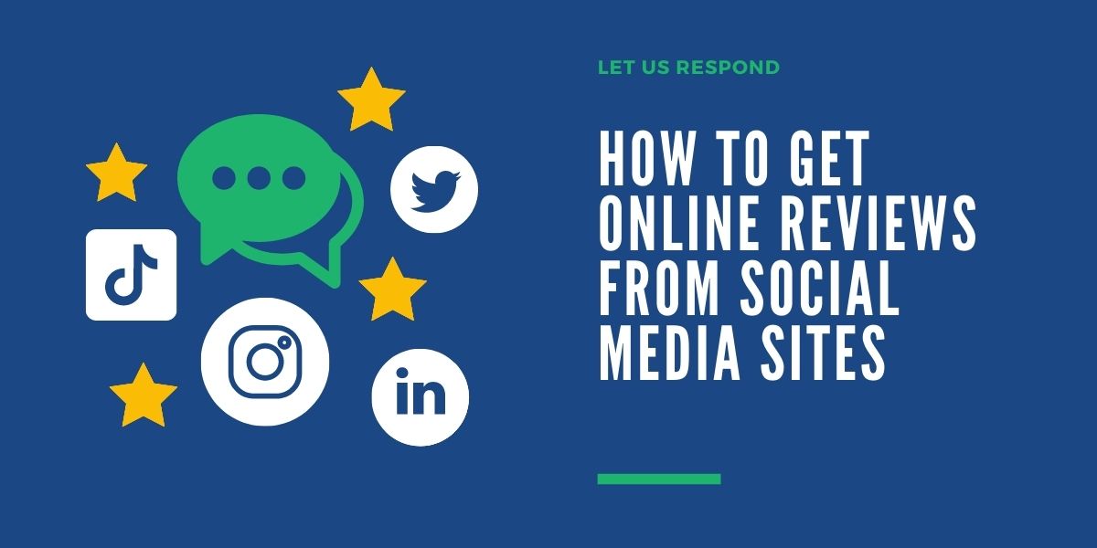 How to Get Online Reviews From Social Media Sites